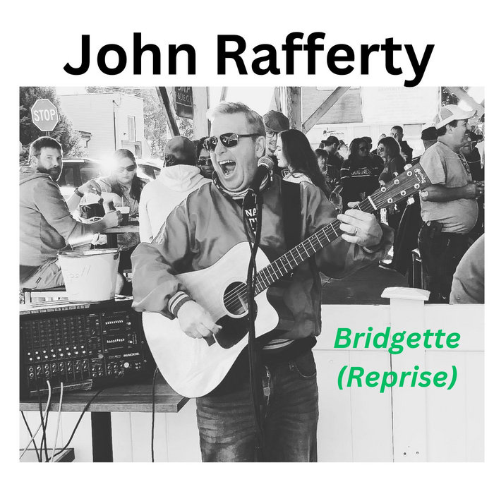 Bridgette (Reprise) John Rafferty