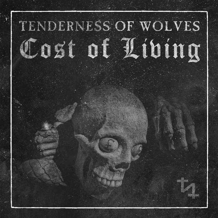 Cost of Living The Tenderness of Wolves
