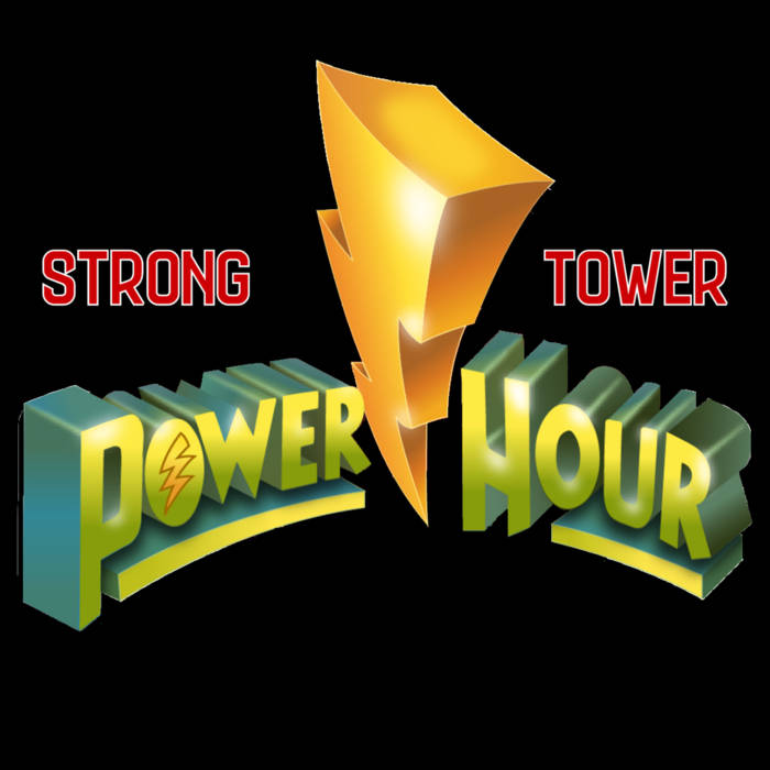 Strong Tower Power Hour Strong Tower Radio