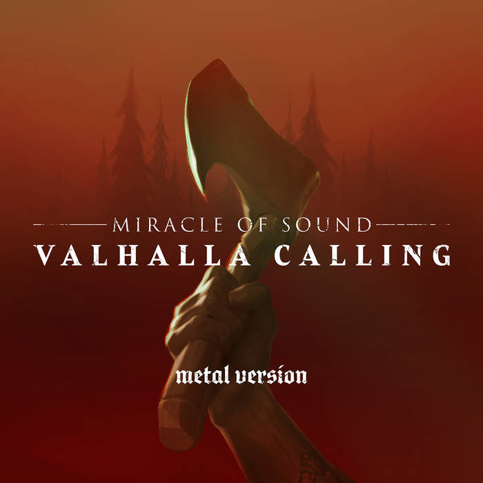 Valhalla Calling (Metal version) Miracle Of Sound