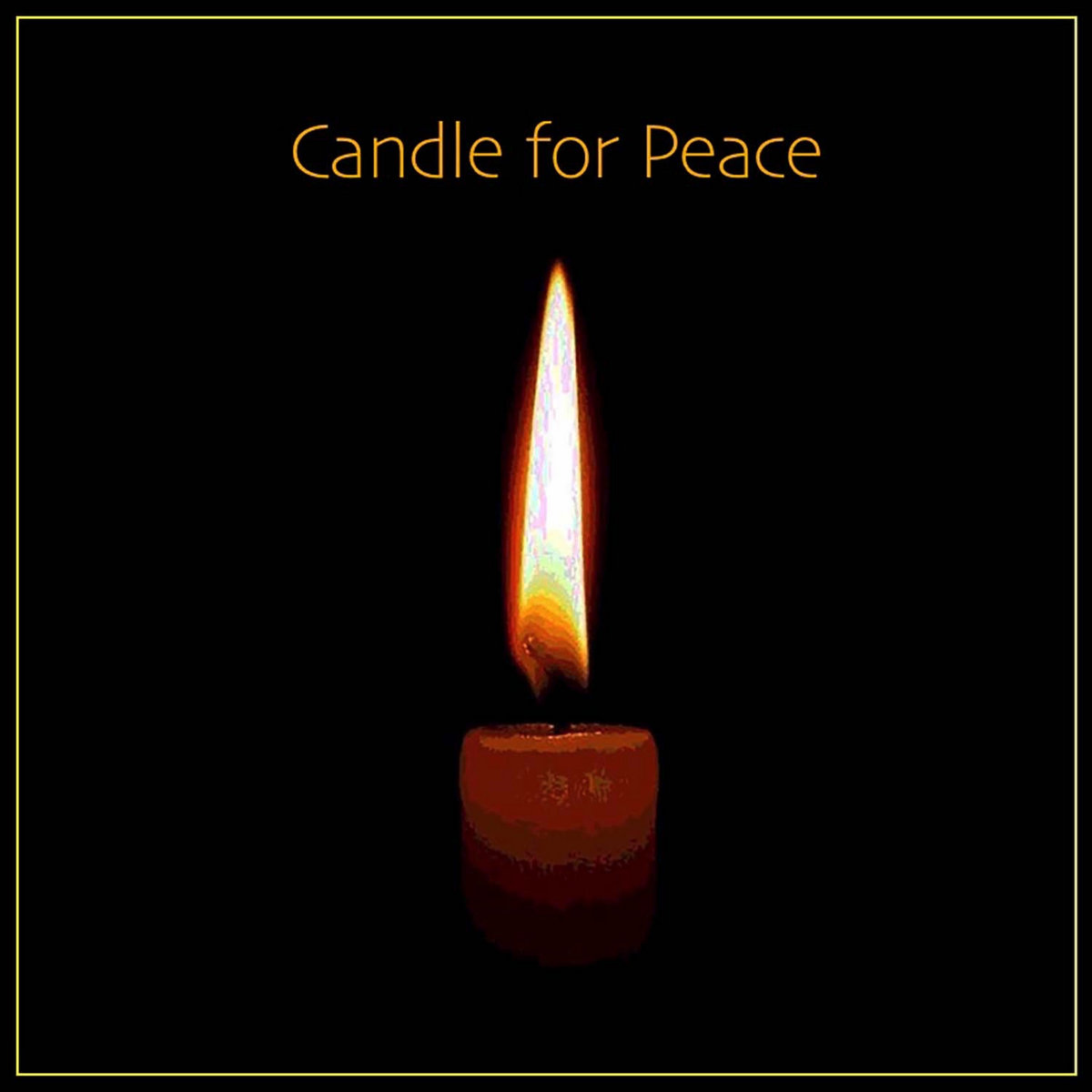 CANDLE FOR PEACE EP In The Name of Peace