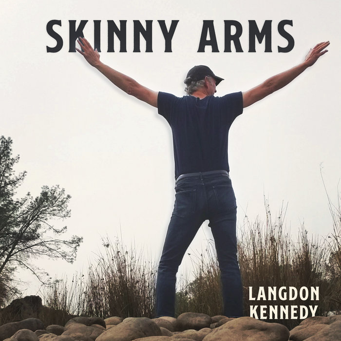 Skinny Arms Langdon Kennedy