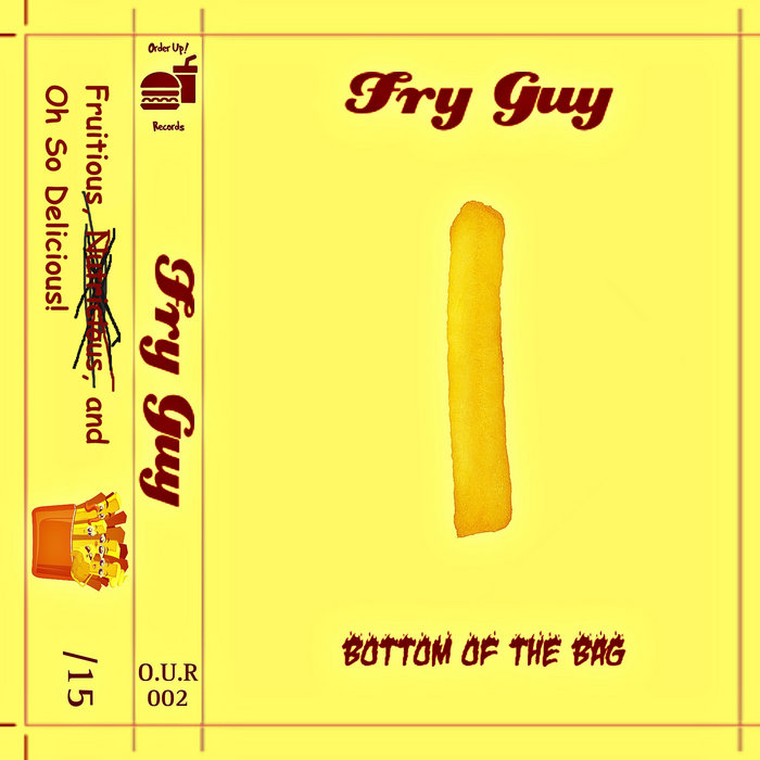 Bottom of the Bag Fry Guy Order Up! Records