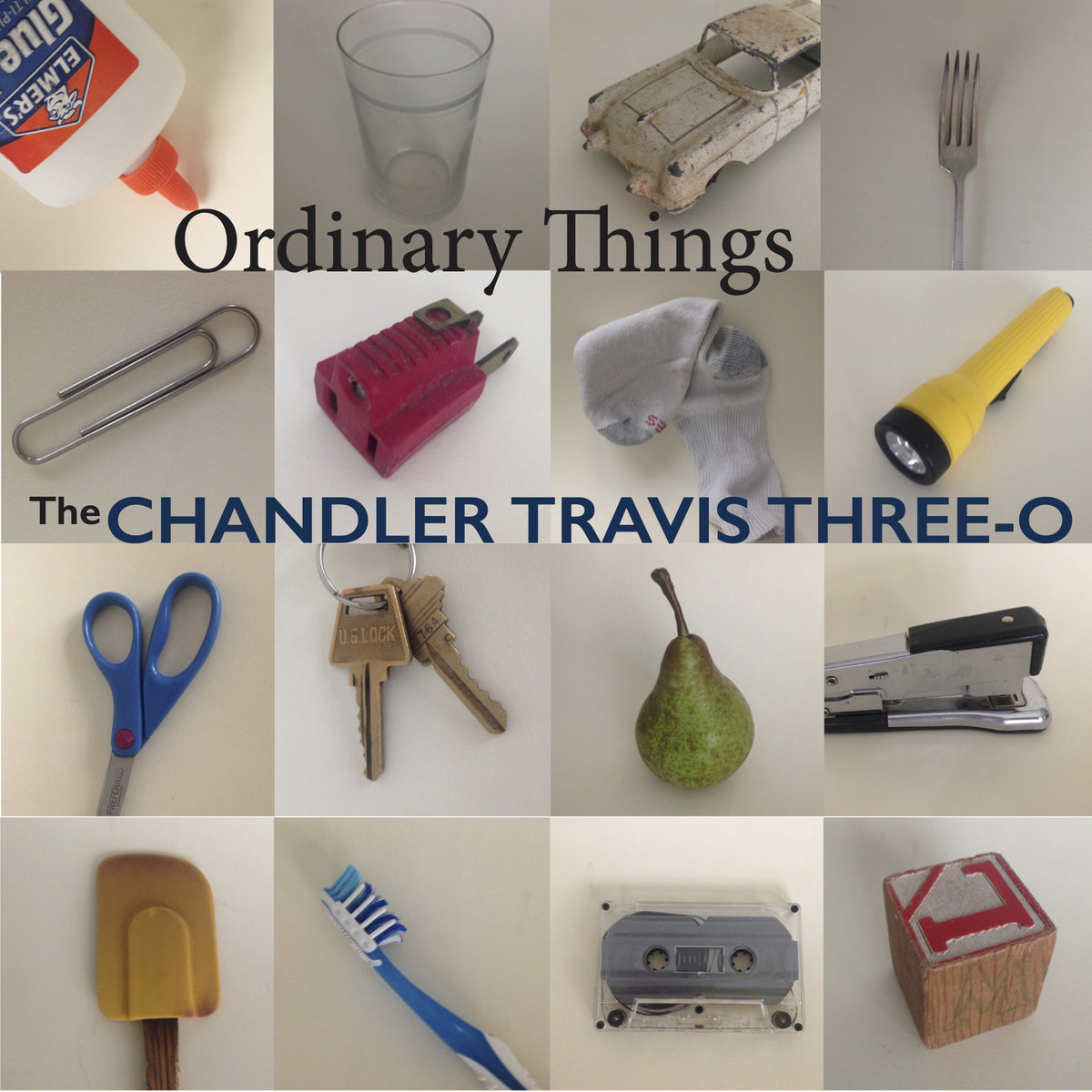 Ordinary Things The Chandler Travis ThreeO Chandler Travis