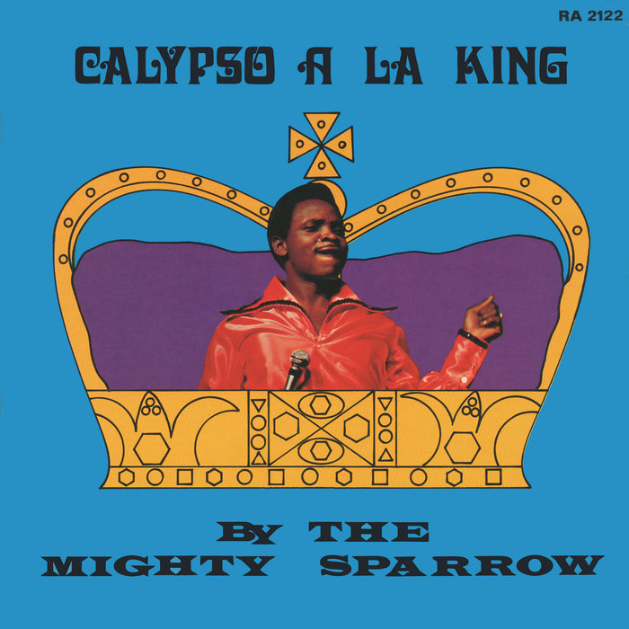 Calypso a la King The Mighty Sparrow