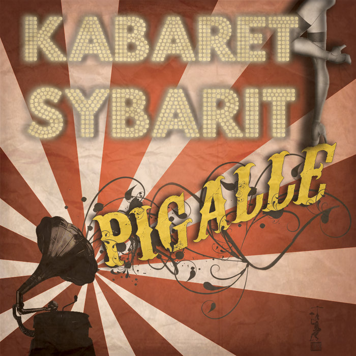 Pigalle Kabaret Sybarit