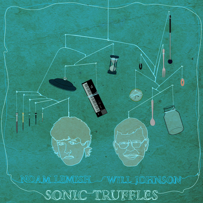 Sonic Truffles Noam Lemish, Will Johnson Noam Lemish
