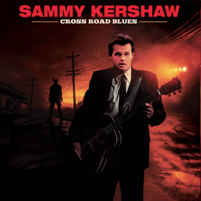 Oh Well (Part 1) | Sammy Kershaw | Cleopatra Records