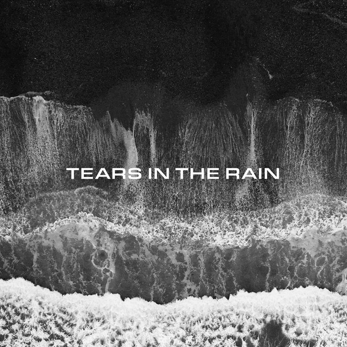 Tears in the Rain VBIV