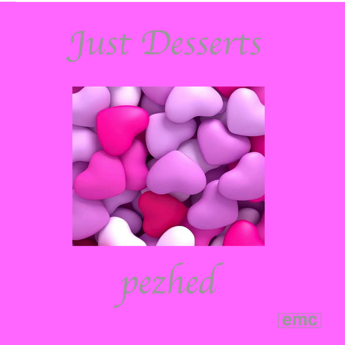 Just Desserts PEZHED