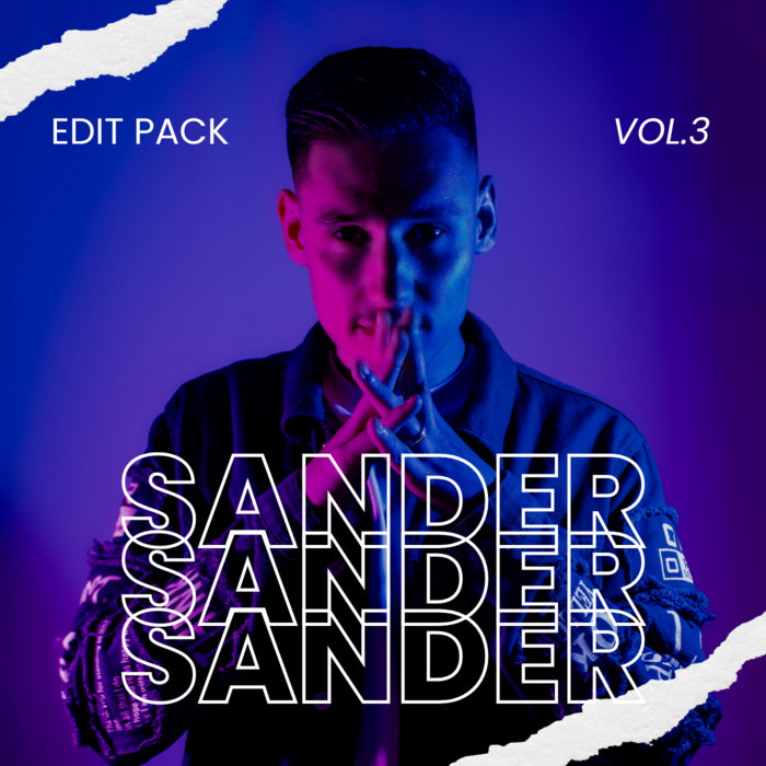 SANDER EDIT PACK VOL.3 | SANDER DJ