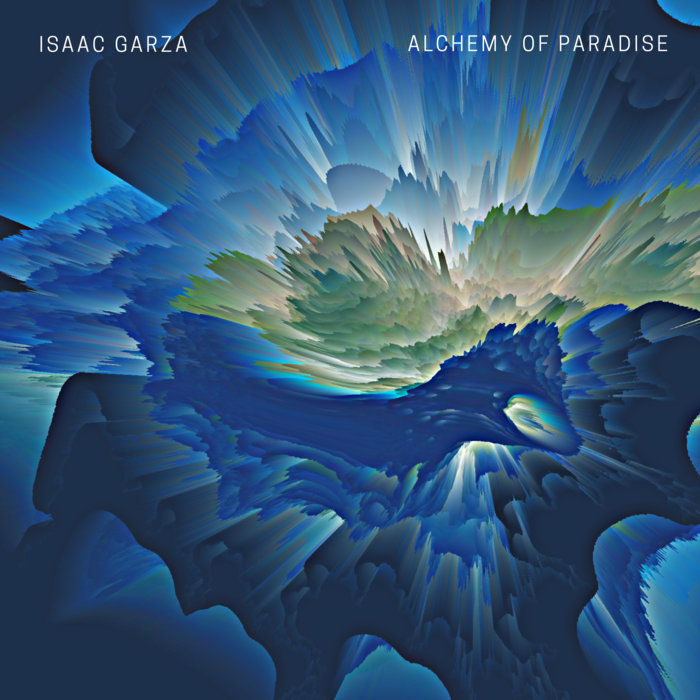 Alchemy of Paradise Isaac Garza(03)