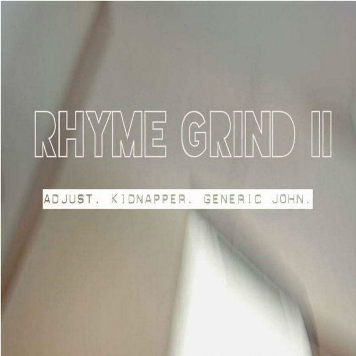 Rhyme Grind II Rhyme Grind Adjust