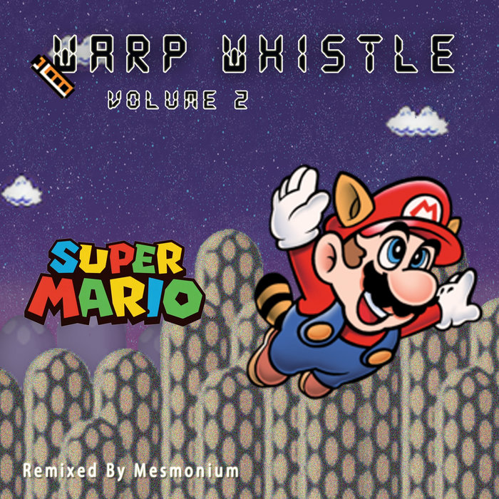 Warp Whistle, Volume 2 (Super Mario) Mesmonium