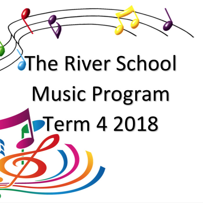 Class Music T4 2018 The River School River School
