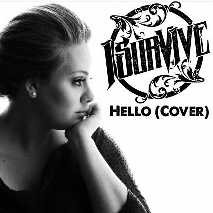 ADELE HELLO (cover) I SURVIVE
