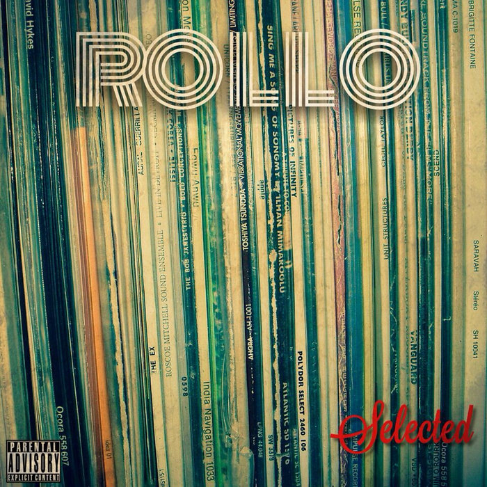 Selected (a collection of demos and unreleased songs) Rollo
