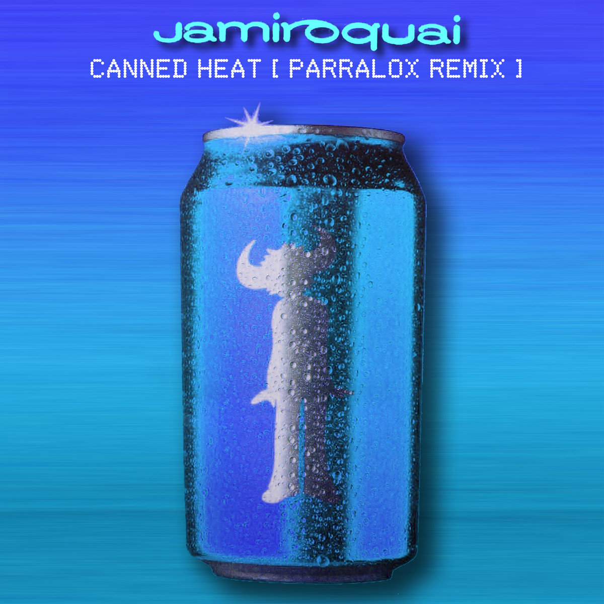 Jamiroquai Canned Heat (Parralox Remix V1) Parralox