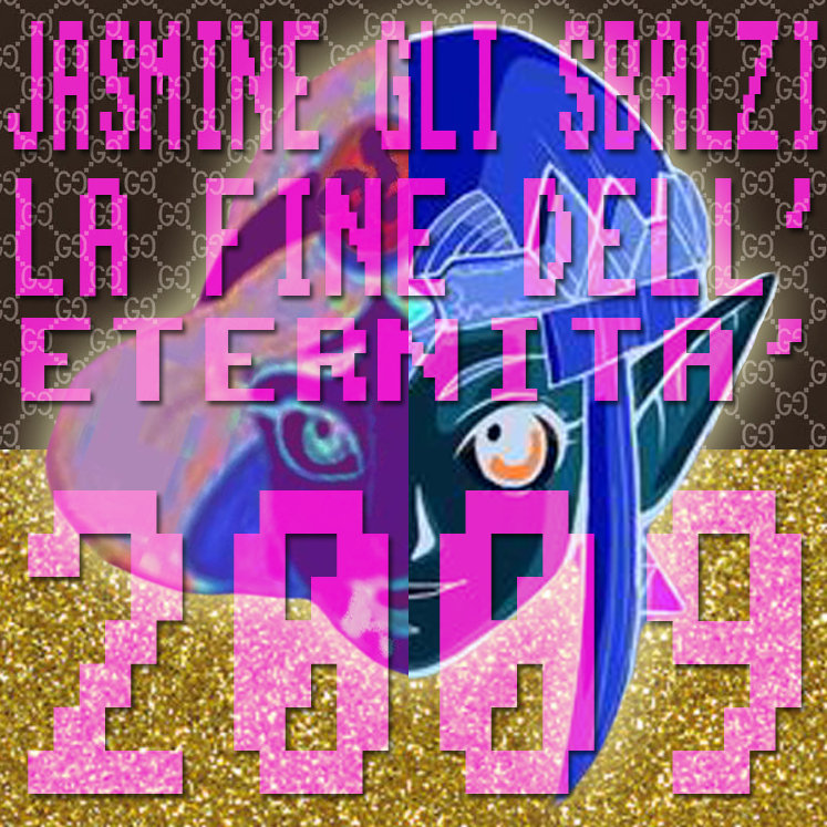 LA FINE DELL'ETERNITA' 2009 Jasmine gli Sbalzi