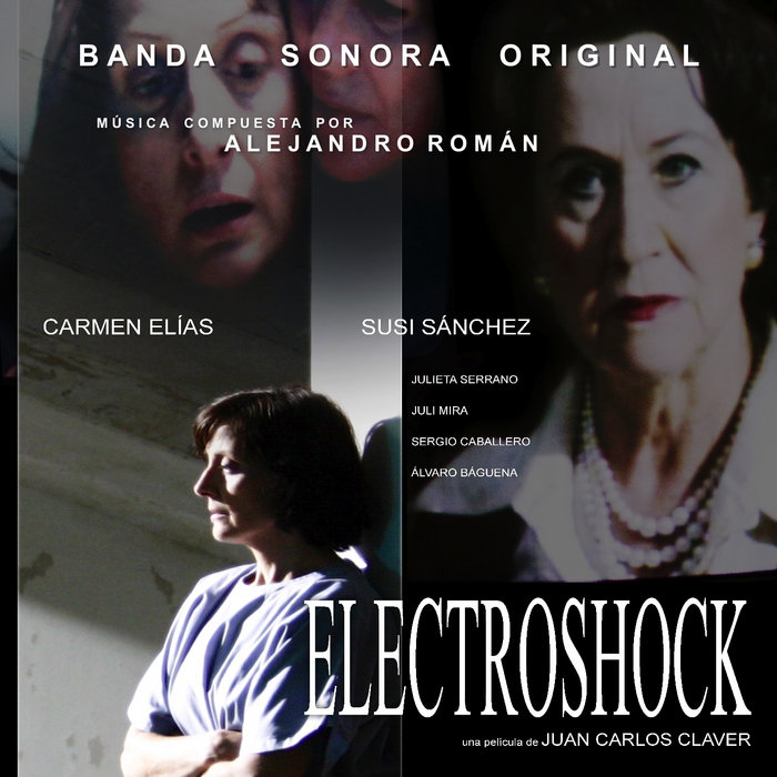 Electroshock (Original Soundtrack) Alejandro Román
