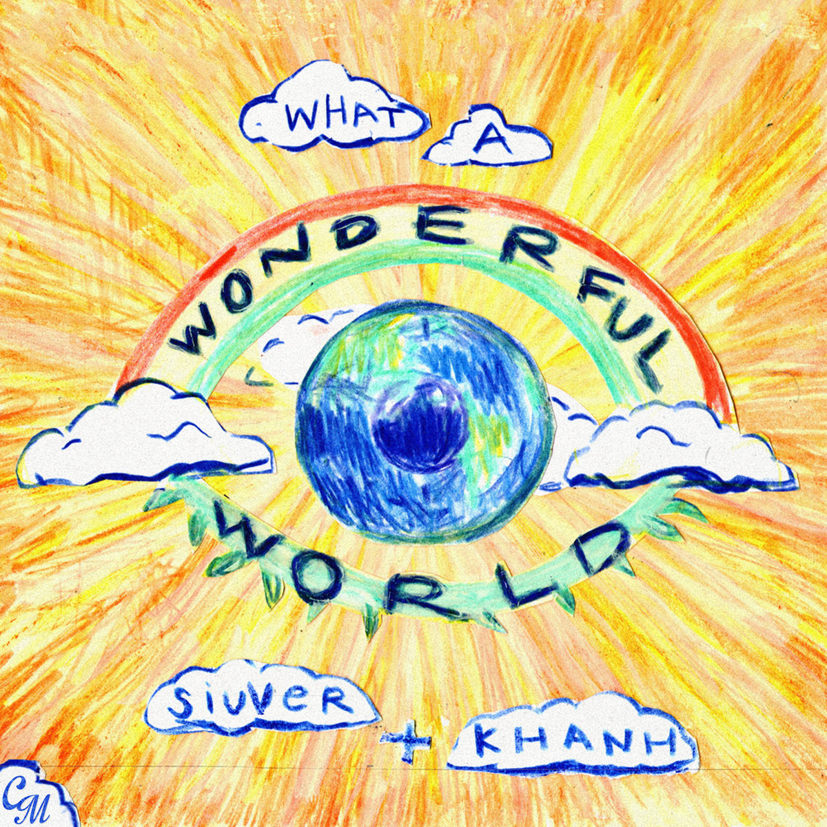 What A Wonderful World siuver & KHANH College Music Records