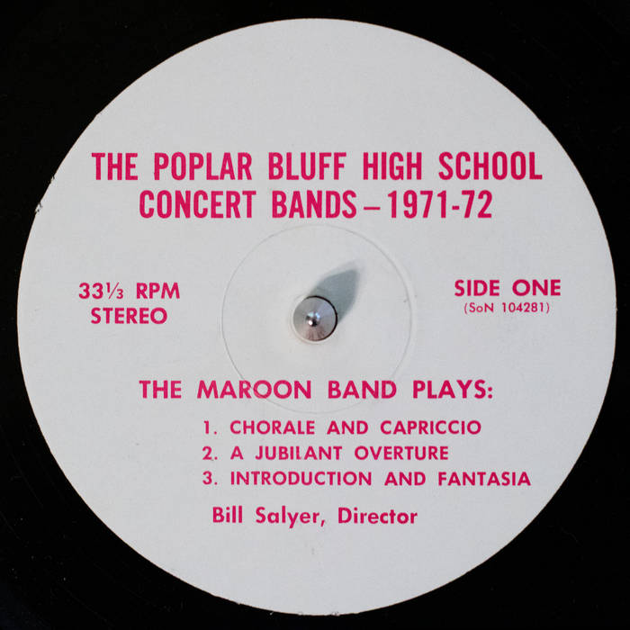 The Poplar Bluff High School Bands 19711972 Side One GRC