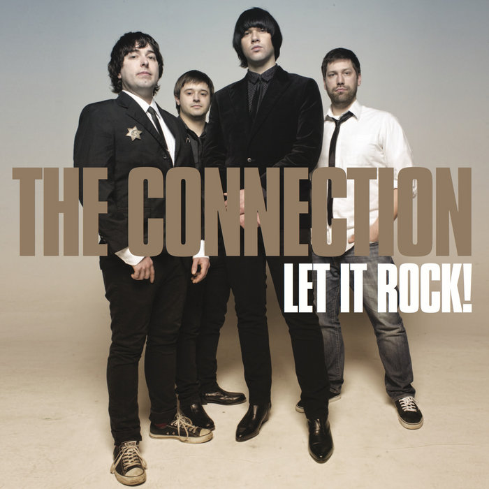 LET IT ROCK The CONNECTION
