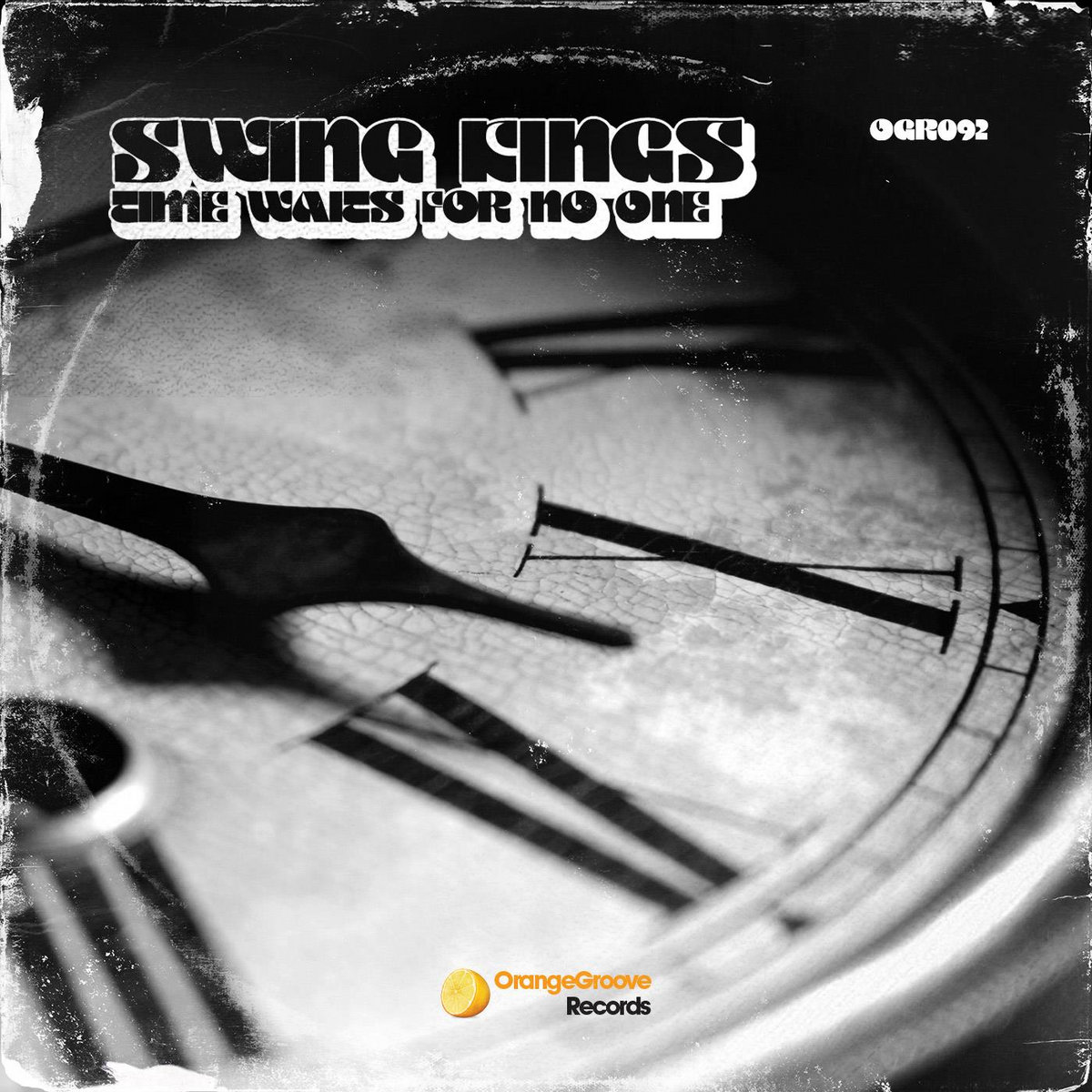 Swing Kings Time Waits For No One Orange Groove Records