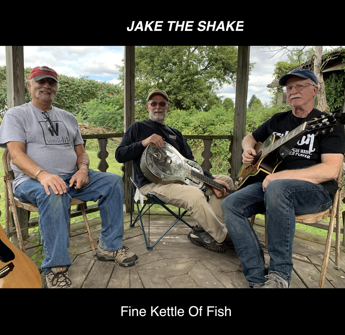 Fine Kettle Of Fish Jake The Shake