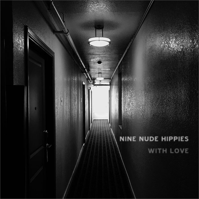 With Love | Nine Nude Hippies