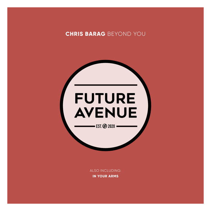 Beyond You Chris Barag Future Avenue