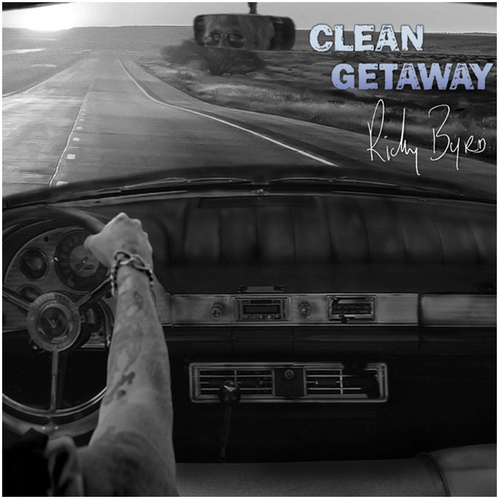 Clean Getaway Ricky Byrd