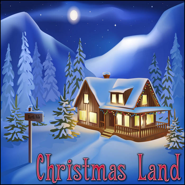 Christmas Land Derek & Brandon Fiechter