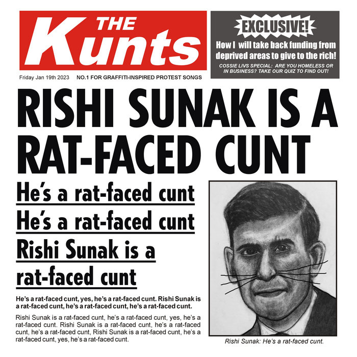 Rishi Sunak is a RatFaced Cunt The Kunts Kunt and the Gang