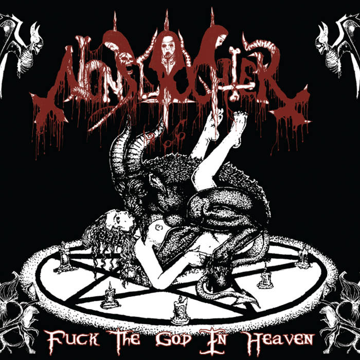 Fuck the God in Heaven NUNSLAUGHTER