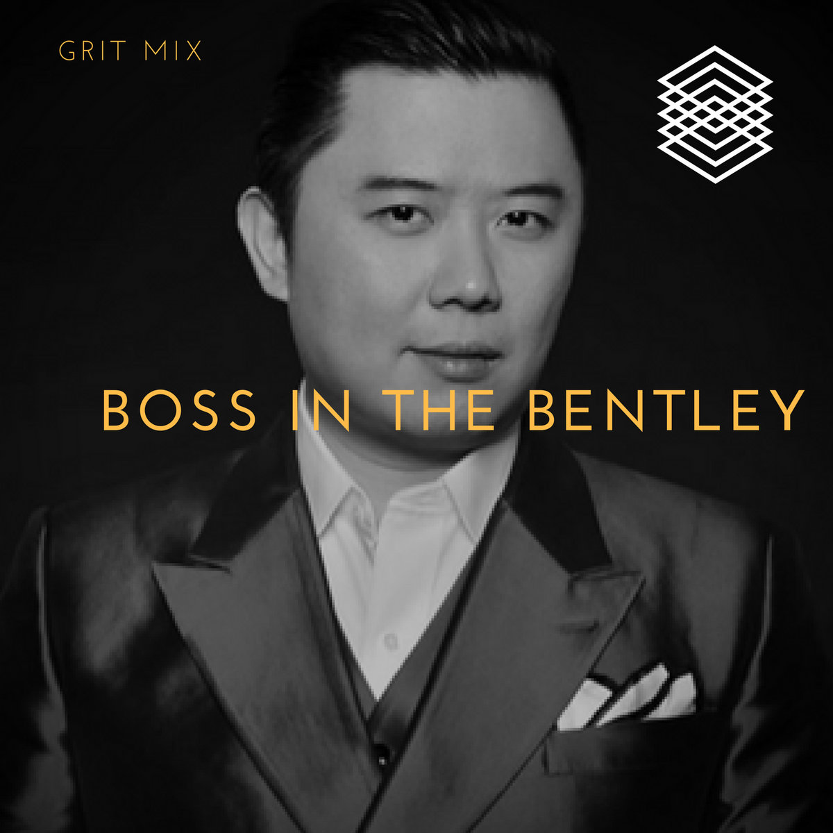 Boss in The Bentley (Grit Mix) Thomas Cheung feat. Dan Lok™, the King