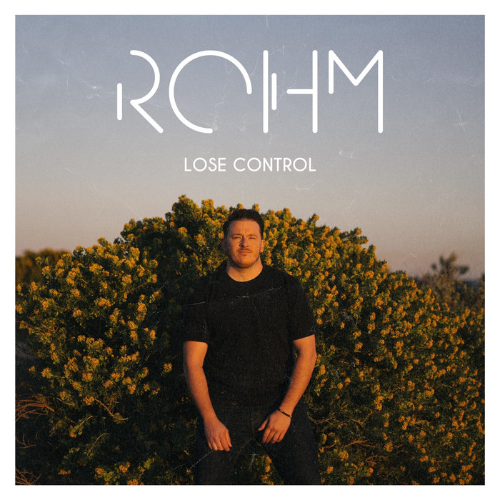 Lose Control EP Rohm