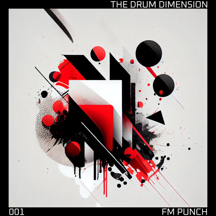 FM Punch (Drum Samples) The Drum Dimension Celestial Noise