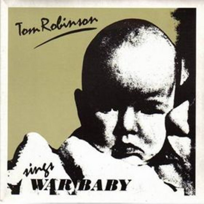 War Baby (12" Single Version) Tom Robinson