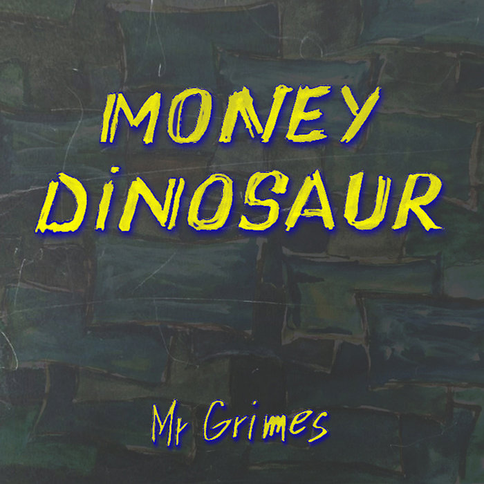 Money Dinosaur MrGrimes