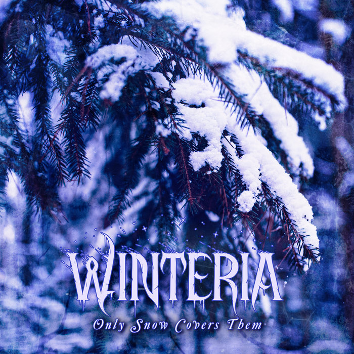 Only Snow Covers Them WINTERIA