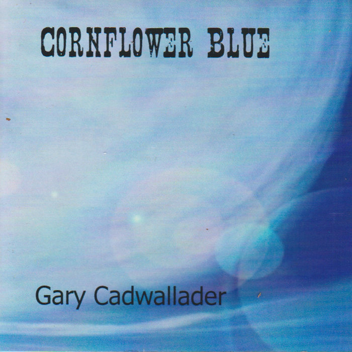 Cornflower Blue Gary Cadwallader