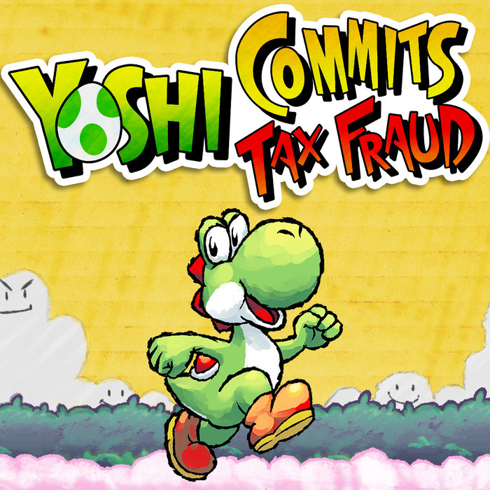 Up on Mt. MoneyLaundering (from "Yoshi Commits Tax Fraud") Hinchy