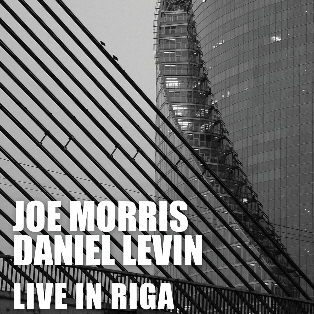 Joe Morris/Daniel Levin Live in Riga Joe Morris, Daniel Levin Joe