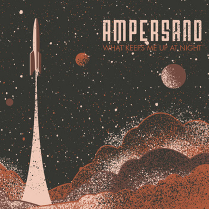 What Keeps Me Up At Night Ampersand