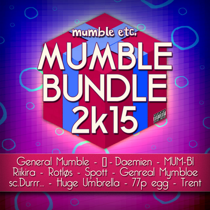 Mumble Bundle 2k15 Mumble Etc.