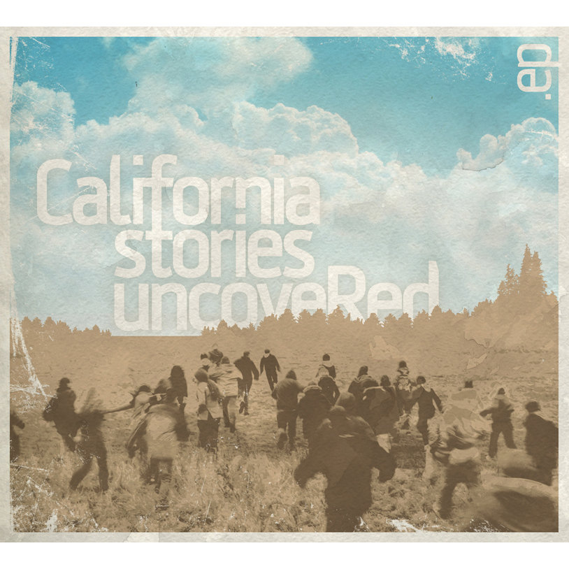 California Stories Uncovered EP California Stories Uncovered