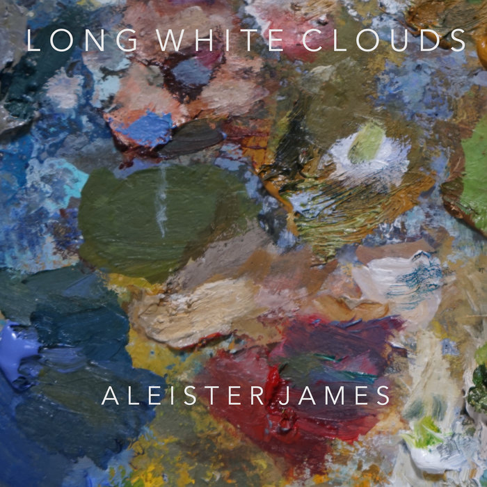 Long White Clouds Single Aleister James