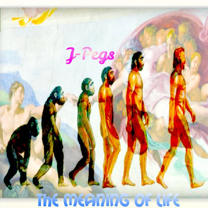 The Meaning of Life JPegs