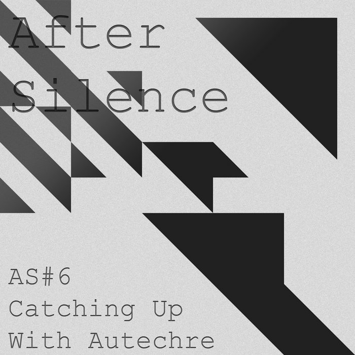 AS6 Catching Up With Autechre After Silence